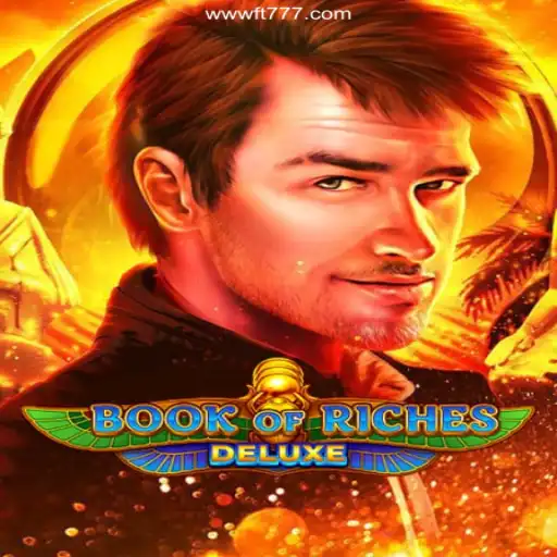 Exploring the Thrills of BookofRichesDeluxe: A Modern Slot Adventure