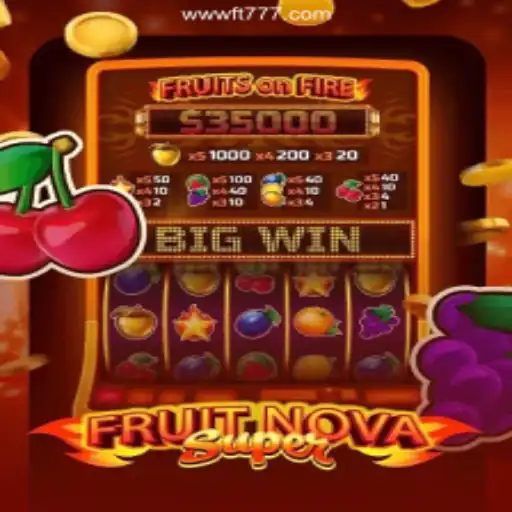 FruitNovaSuper: An Exciting Casino Adventure with FT777⭐️