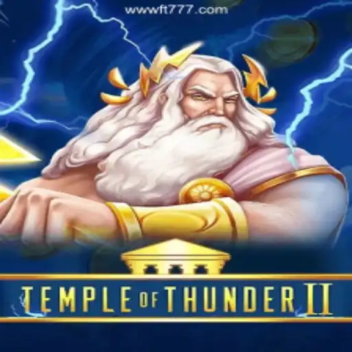 Explore the Thrilling World of TempleofThunderII